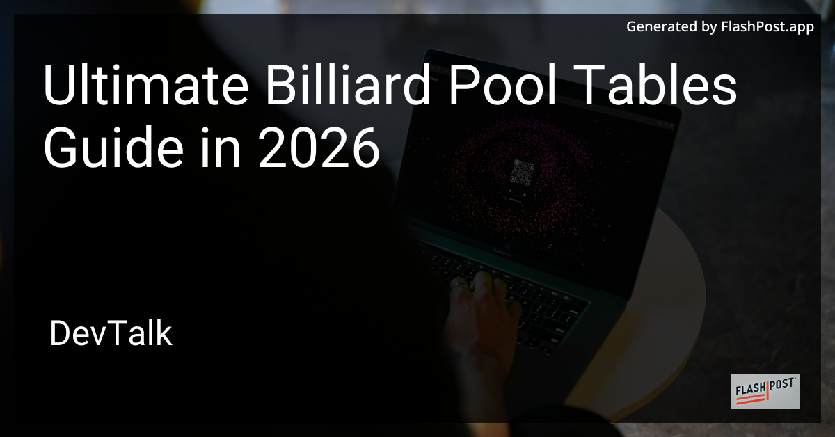 Ultimate Billiard Pool Tables Guide in 2026