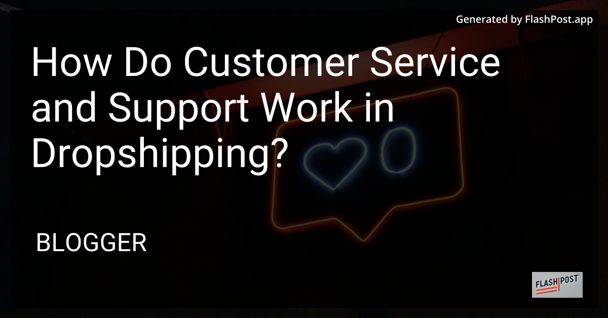 Customer Support in Dropshipping