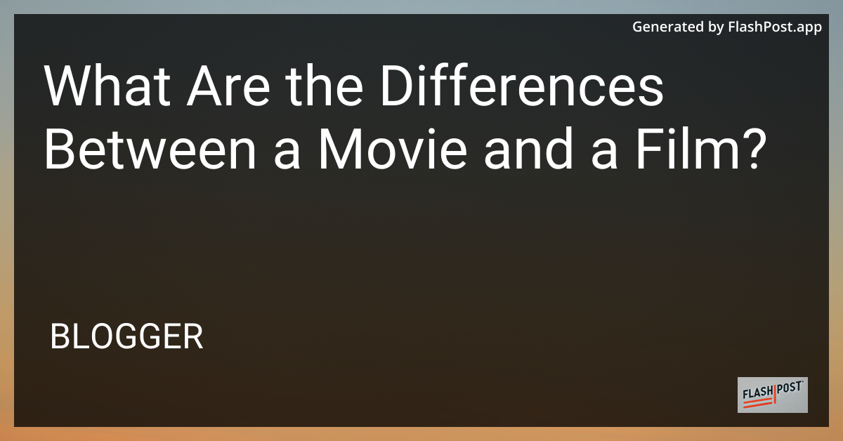 Movie vs Film