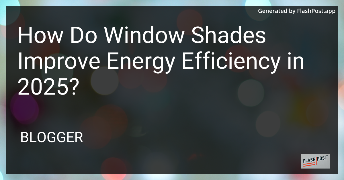 Window Shades