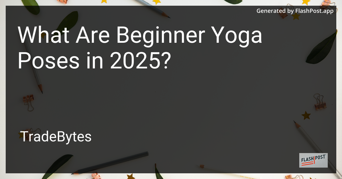 Beginner Yoga Poses