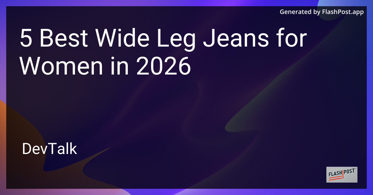 5 Best Wide Leg Jeans for Women in 2026