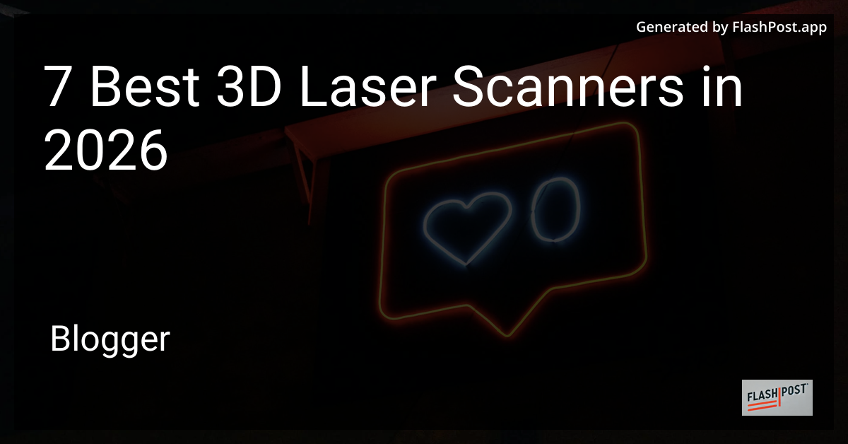 7 Best 3D Laser Scanners in 2026