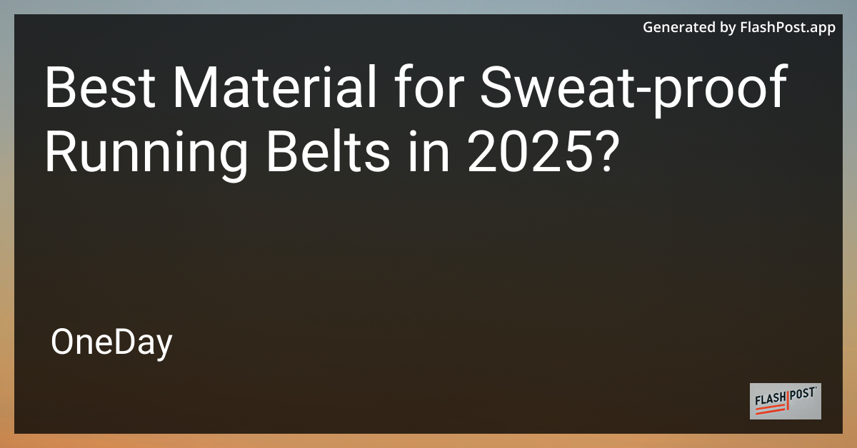 Sweat-Proof Running Belt