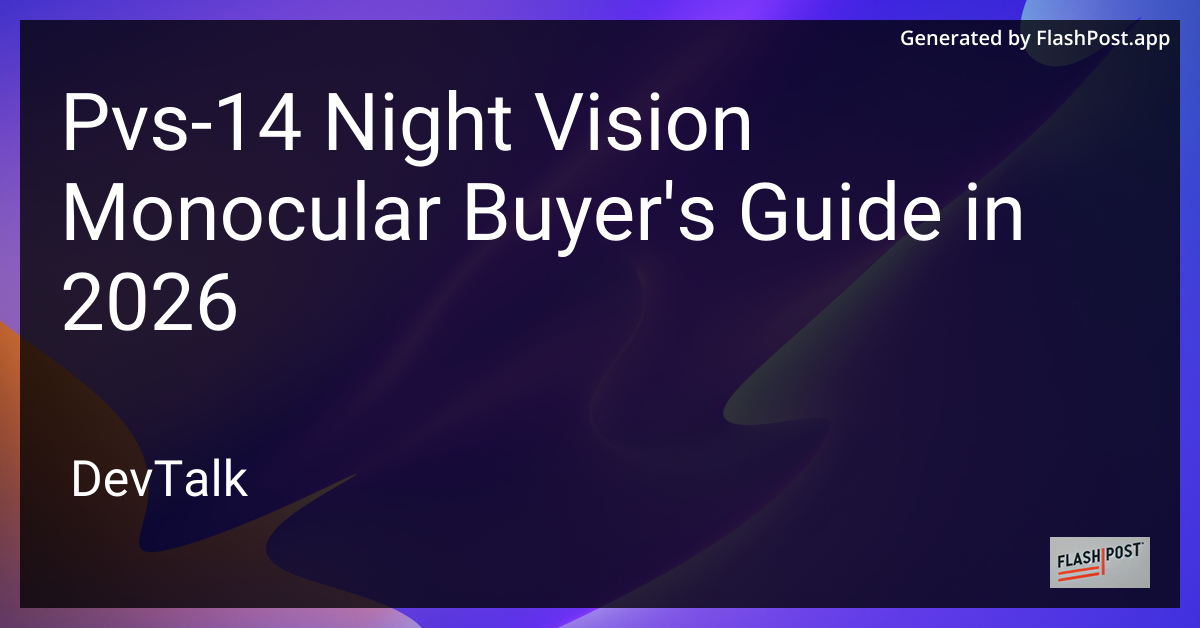 Pvs-14 Night Vision Monocular Buyer'S Guide in 2026