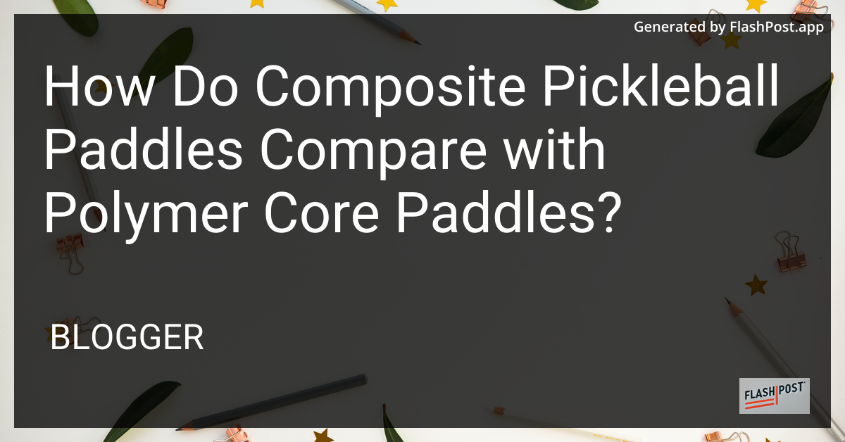 Pickleball Paddles