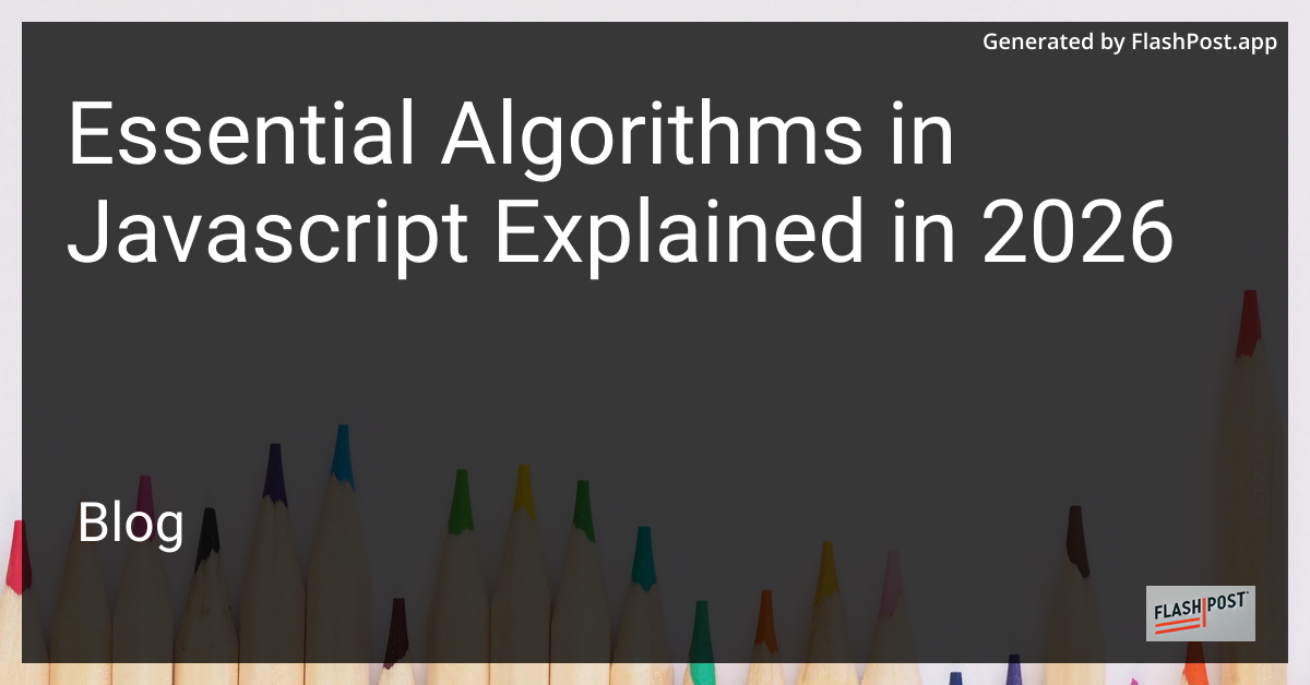 Essential Algorithms in Javascript Explained in 2026