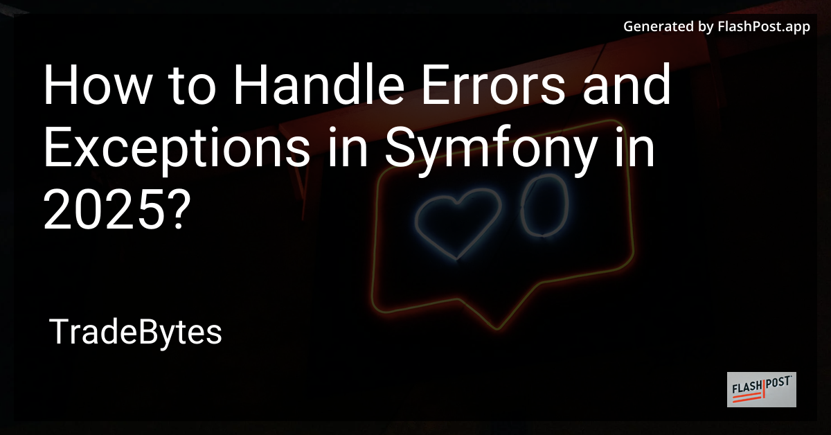 Symfony Error Handling