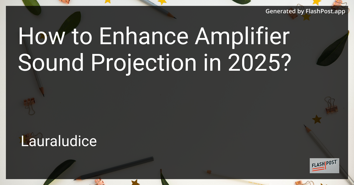 Amplifier Sound Projection