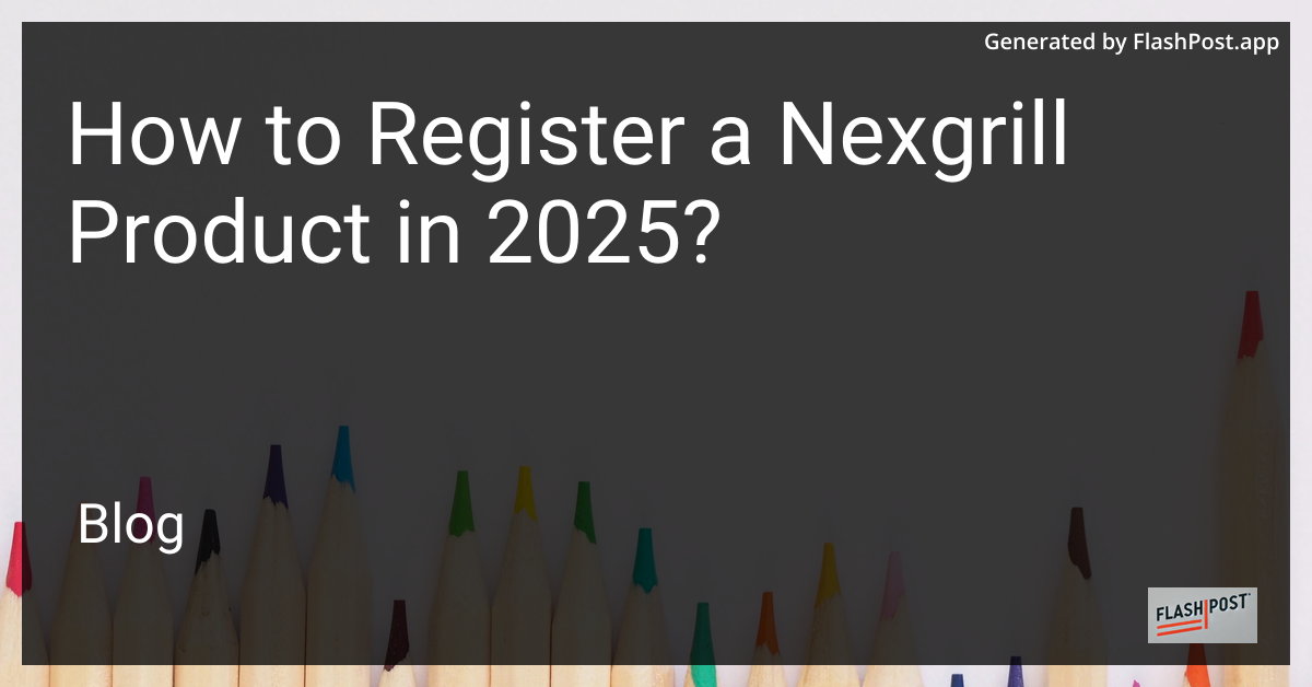 Nexgrill Product Registration