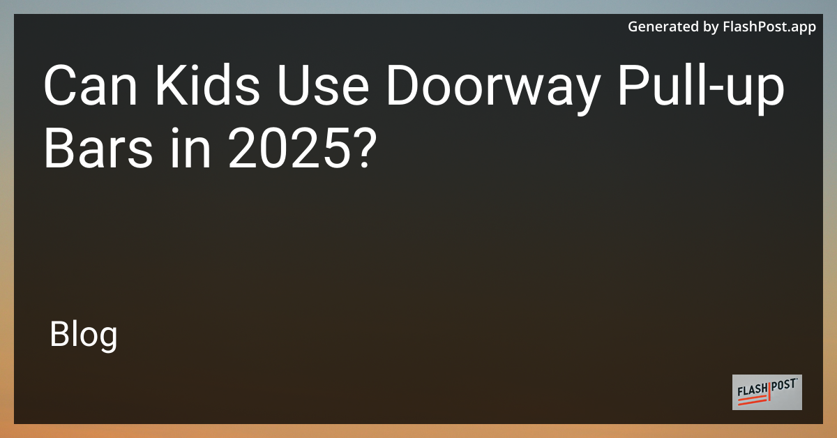 Kids using a doorway pull-up bar