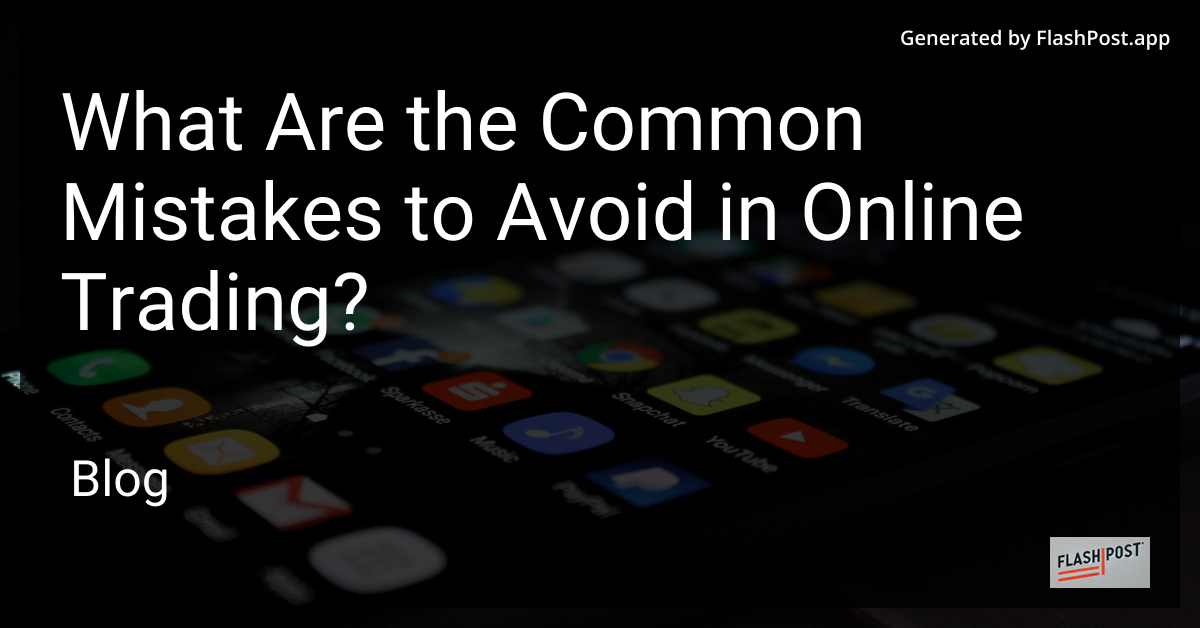 Online Trading Mistakes