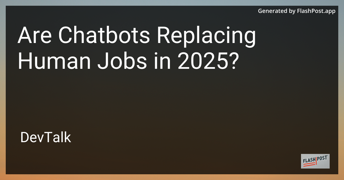 are chatbots replacing human jobs in 2025?