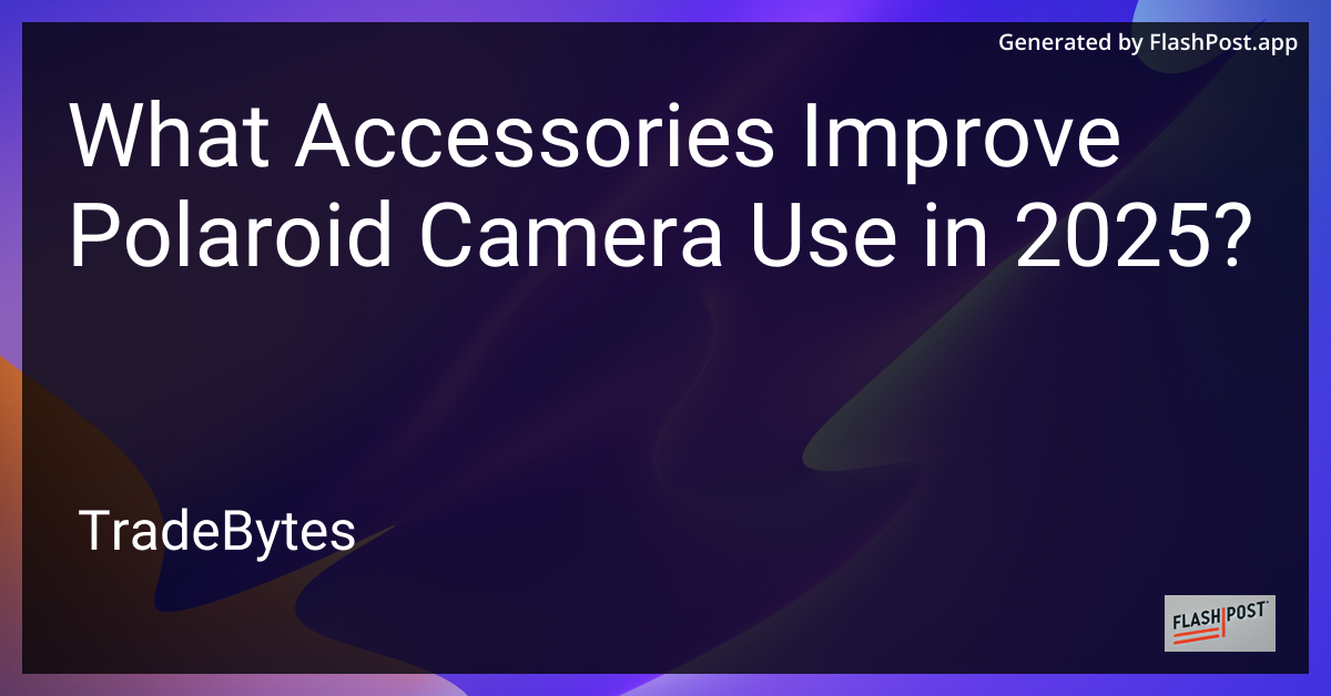 Polaroid Camera Accessories