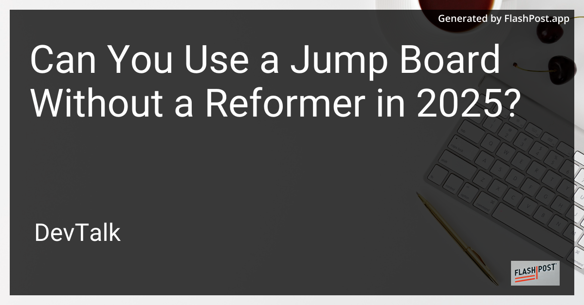 can you use a jump board without a reformer in 2025?