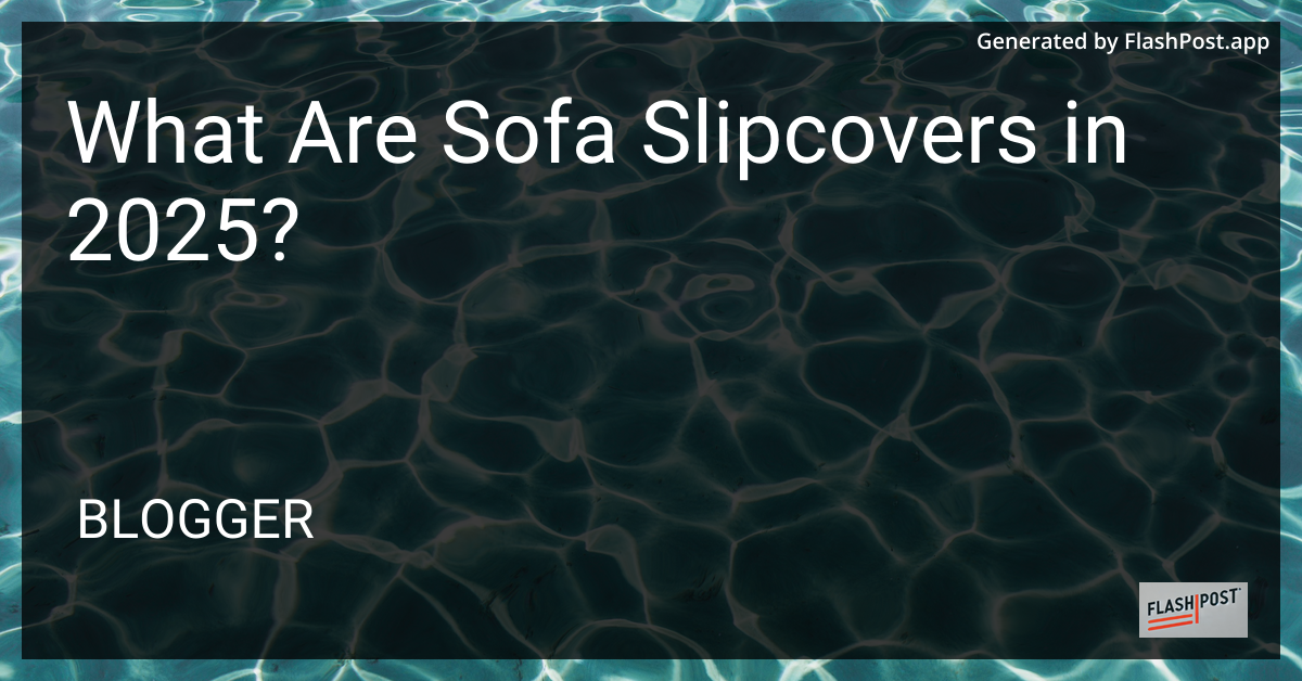 Sofa Slipcovers 2025
