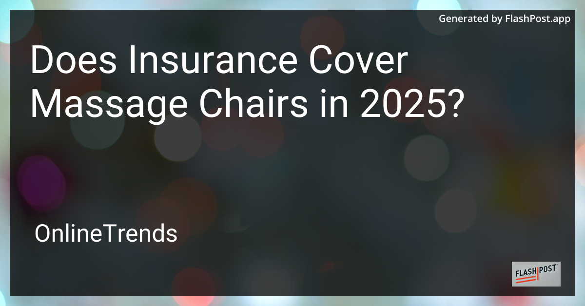 Massage Chair Insurance
