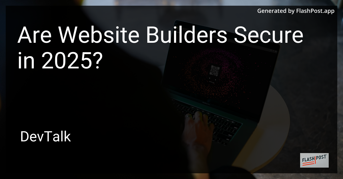 are website builders secure in 2025?
