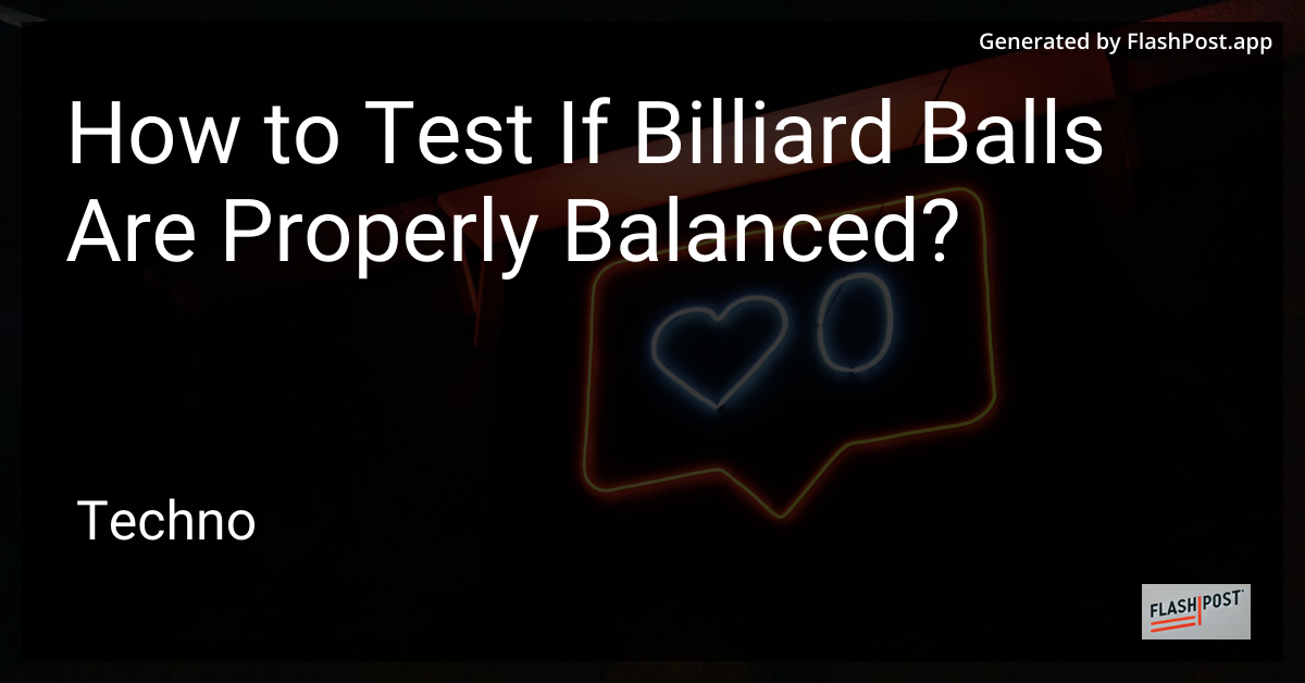 Balanced Billiard Balls