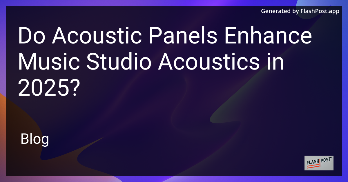 Acoustic Panels in a Music Studio