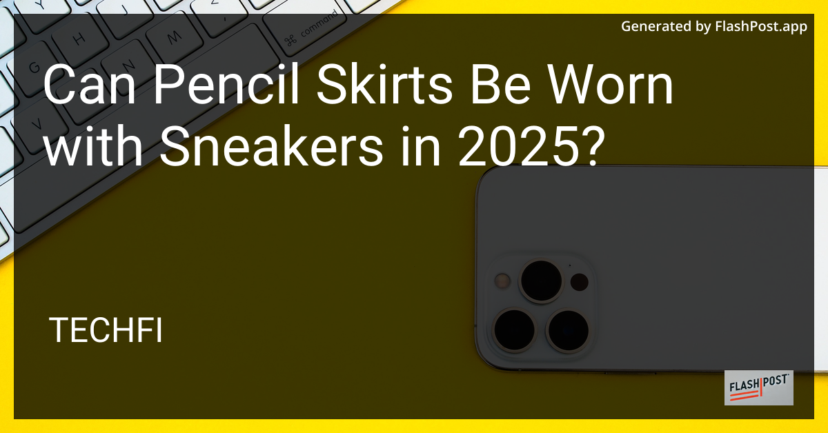 Pencil Skirts and Sneakers