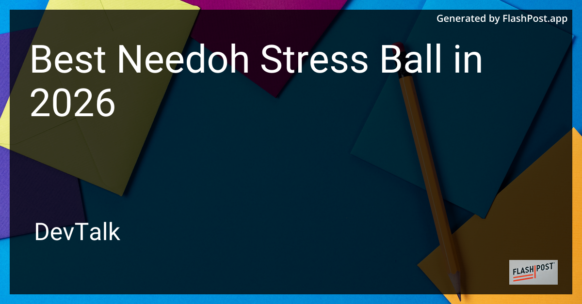 Best Needoh Stress Ball in 2026