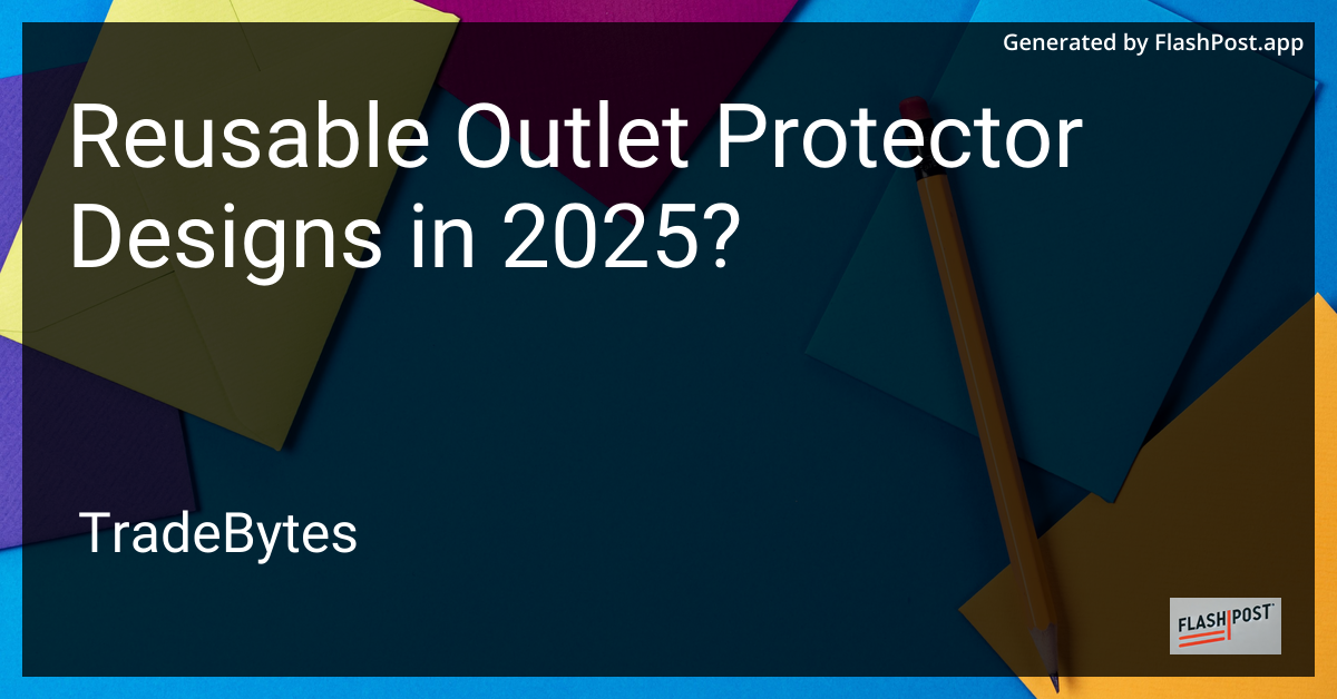 Reusable Outlet Protector