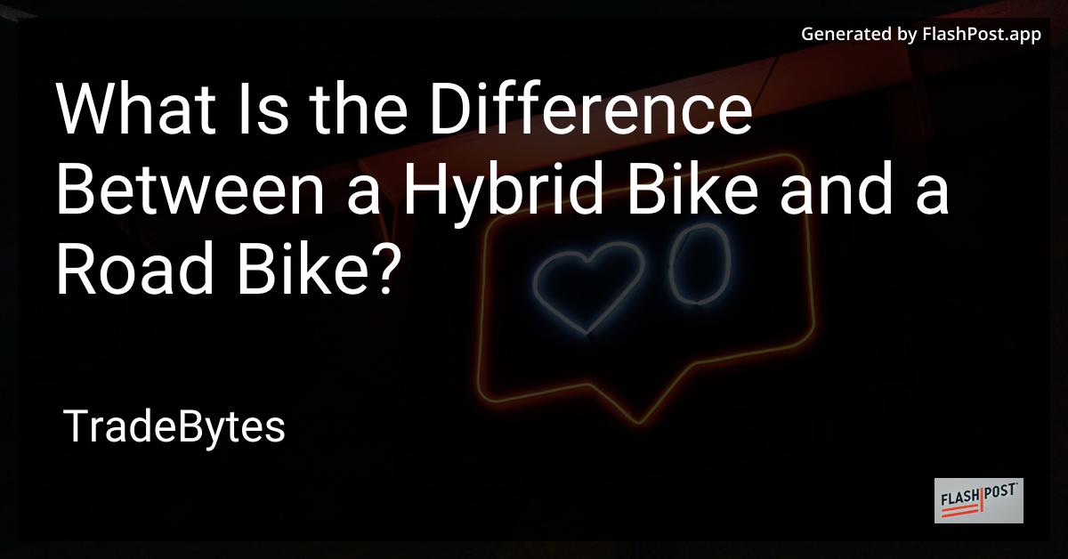 Hybrid Bike vs Road Bike
