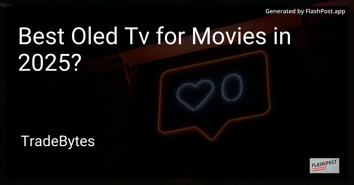 Best OLED TV for Movies in 2025