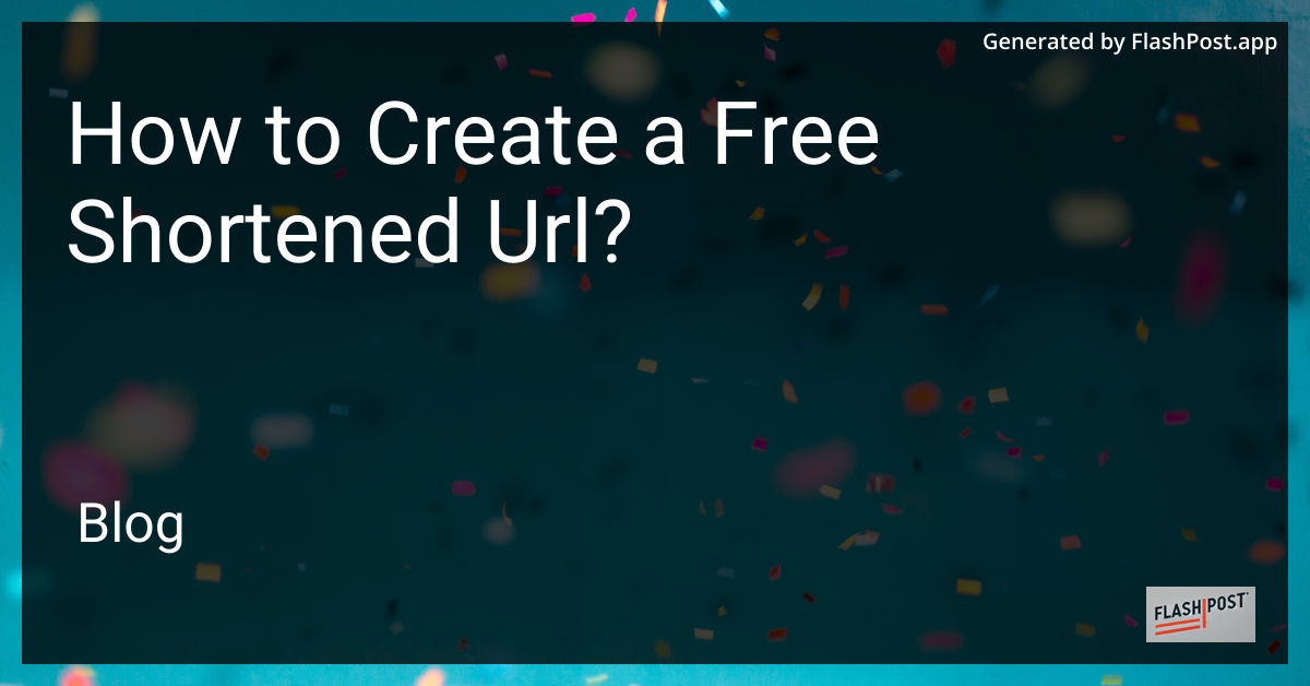 How to Create a Free Shortened URL?