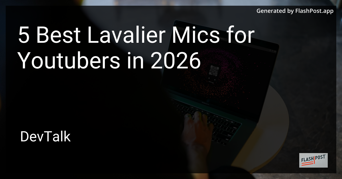 5 Best Lavalier Mics for Youtubers in 2026