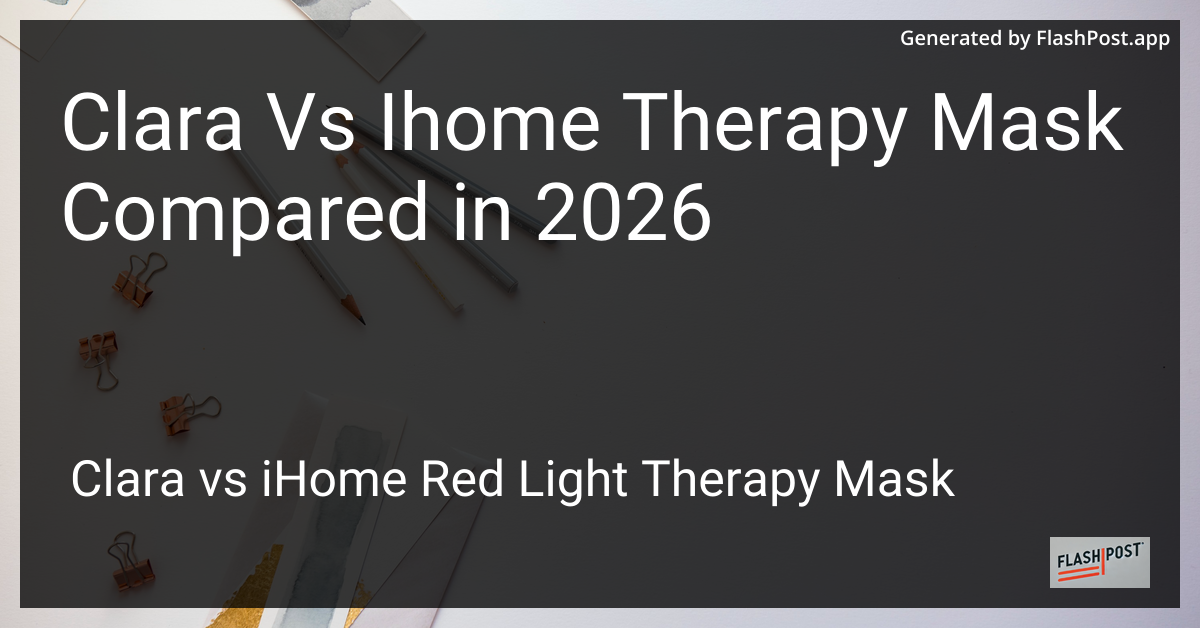 Clara Vs Ihome Therapy Mask Compared in 2026