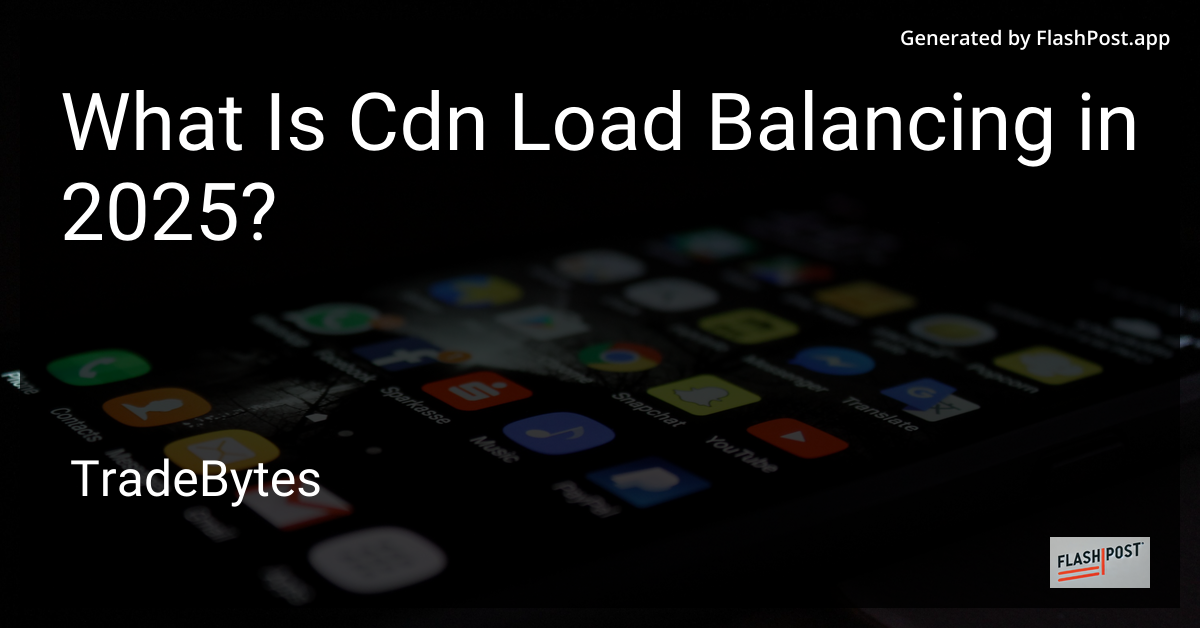 CDN Load Balancing