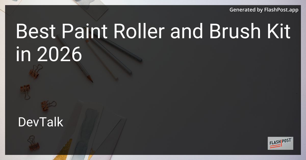 Best Paint Roller and Brush Kit in 2026