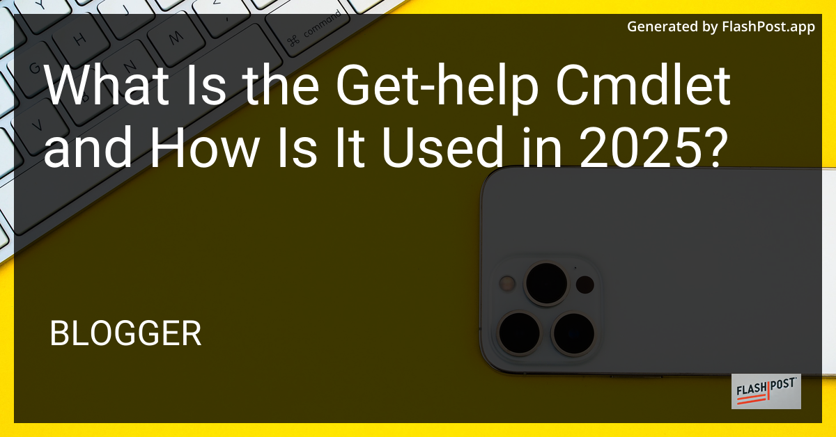 Get-Help Cmdlet