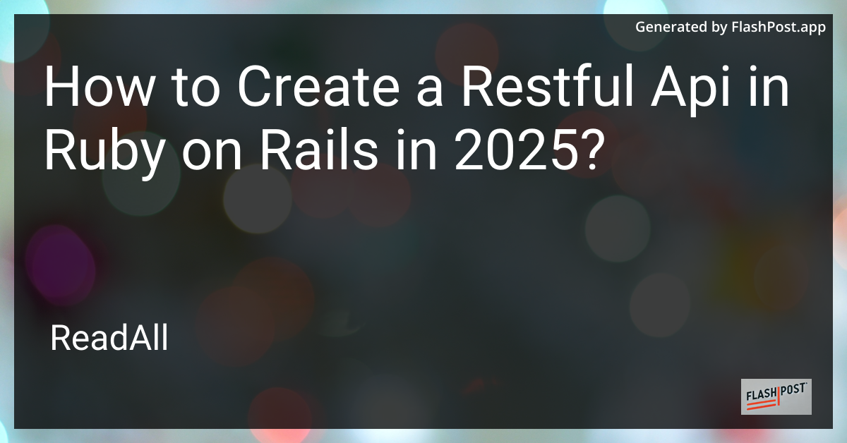 Ruby on Rails RESTful API