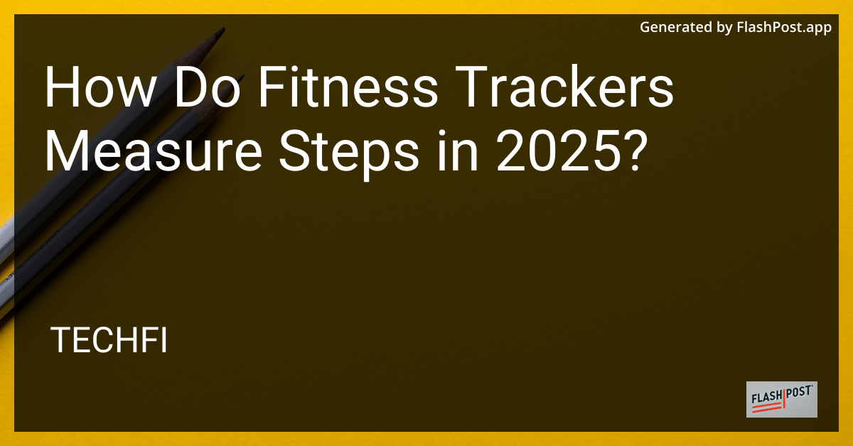 Fitness Tracker Steps Measurement