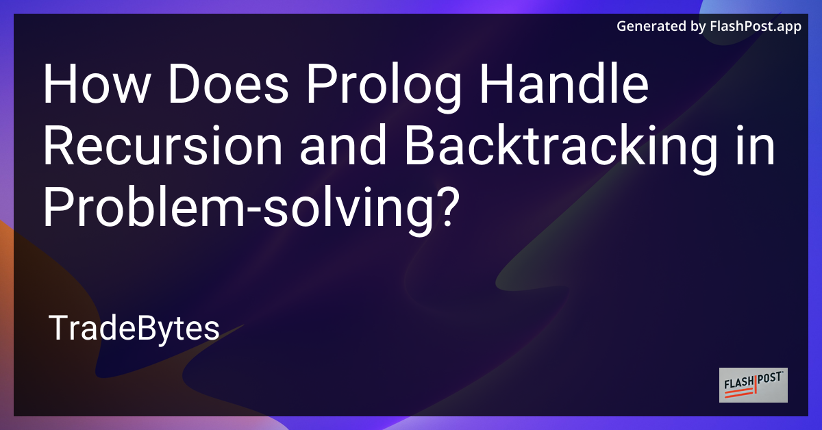 Prolog Recursion and Backtracking