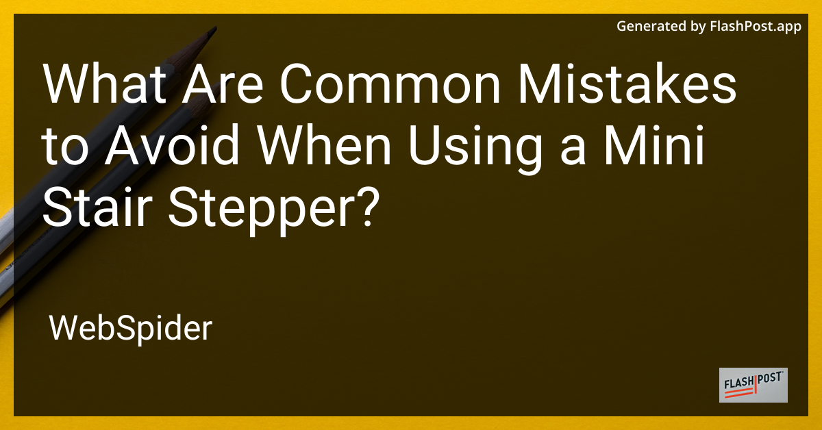 Mini Stair Stepper