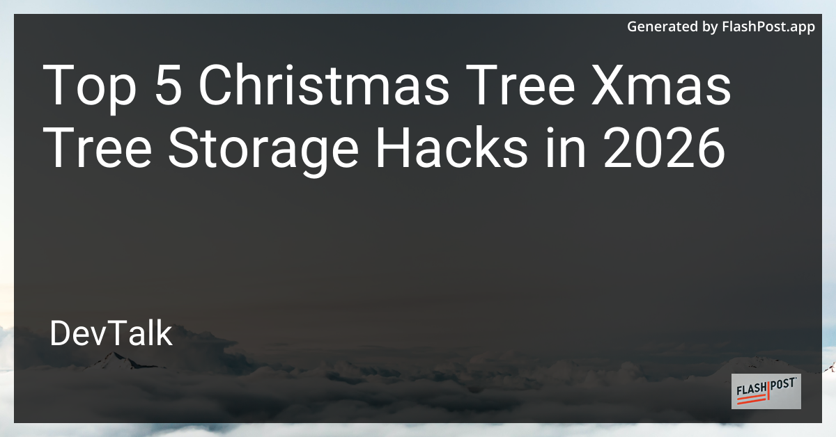 Top 5 Christmas Tree Xmas Tree Storage Hacks in 2026