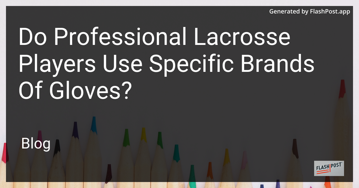 Lacrosse Gloves
