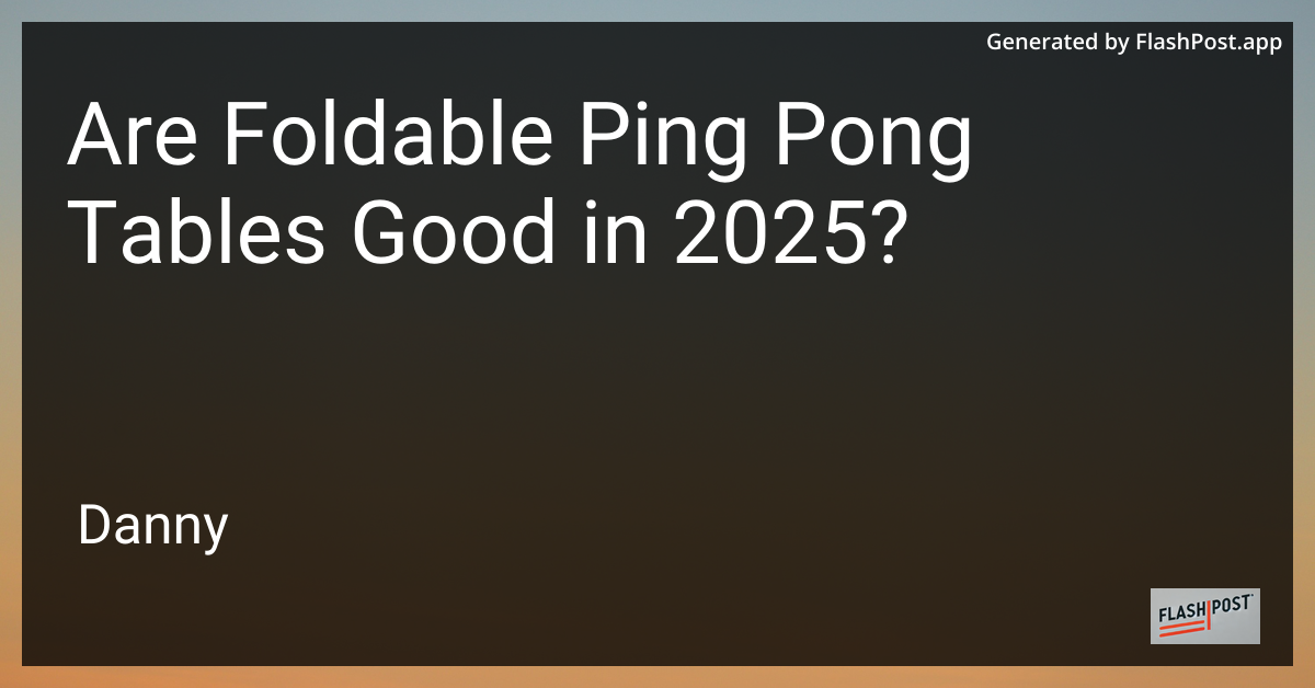 Foldable Ping Pong Table