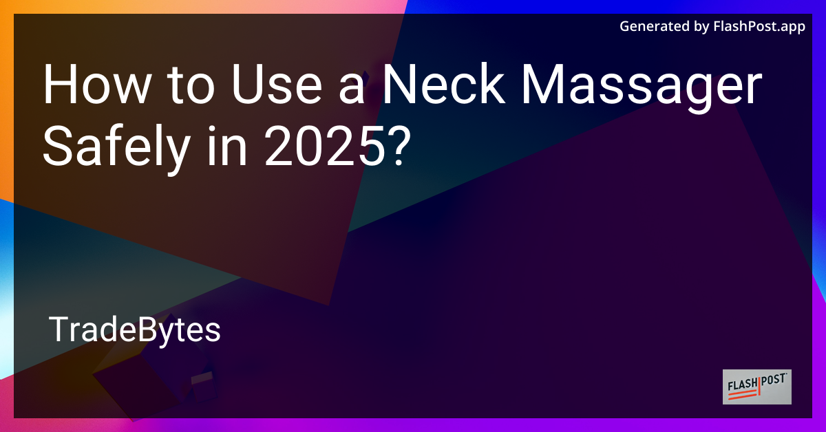 Safe Usage of Neck Massager