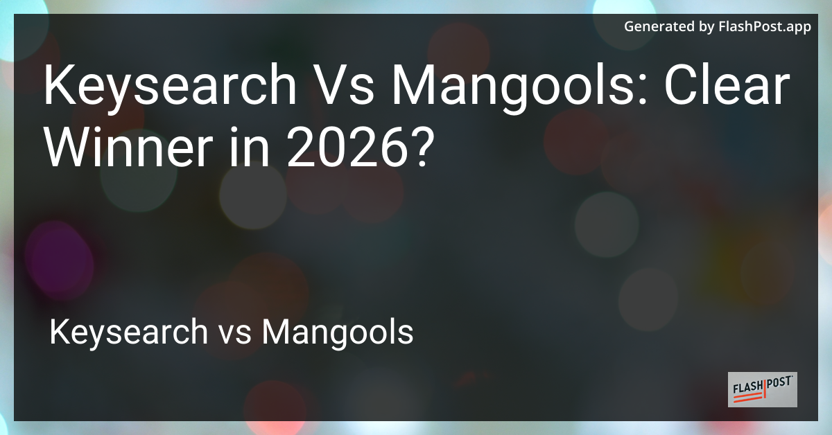 Keysearch Vs Mangools: Clear Winner in 2026?