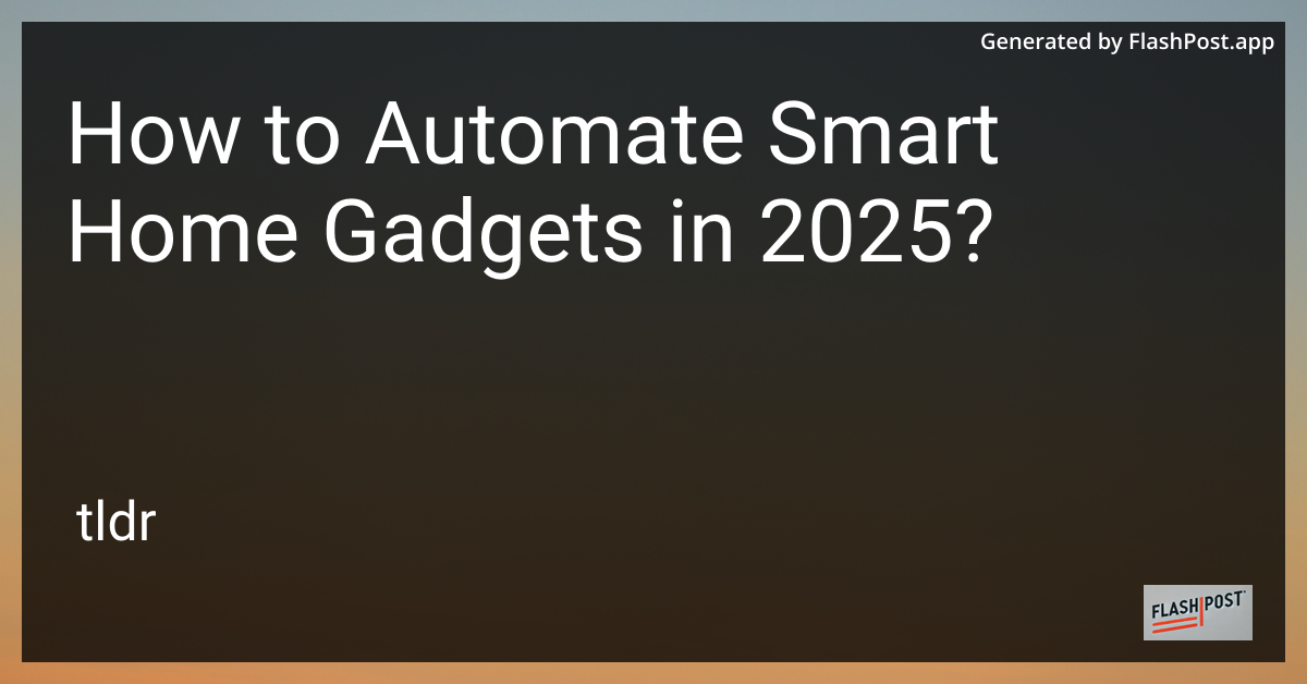 Smart Home Automation in 2025