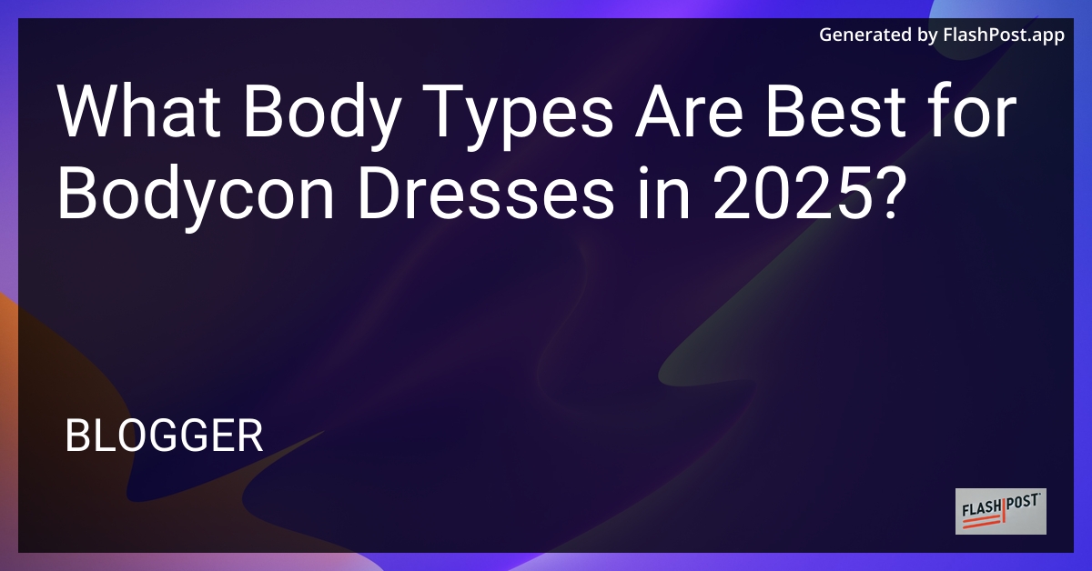 Bodycon Dress Styles