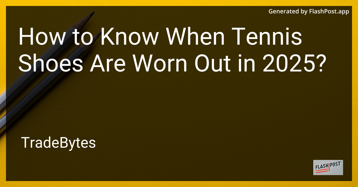 Worn Out Tennis Shoes