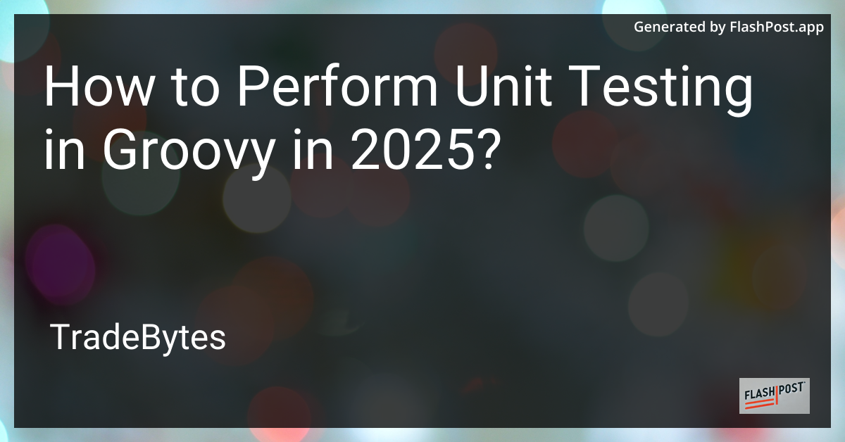 Unit Testing in Groovy