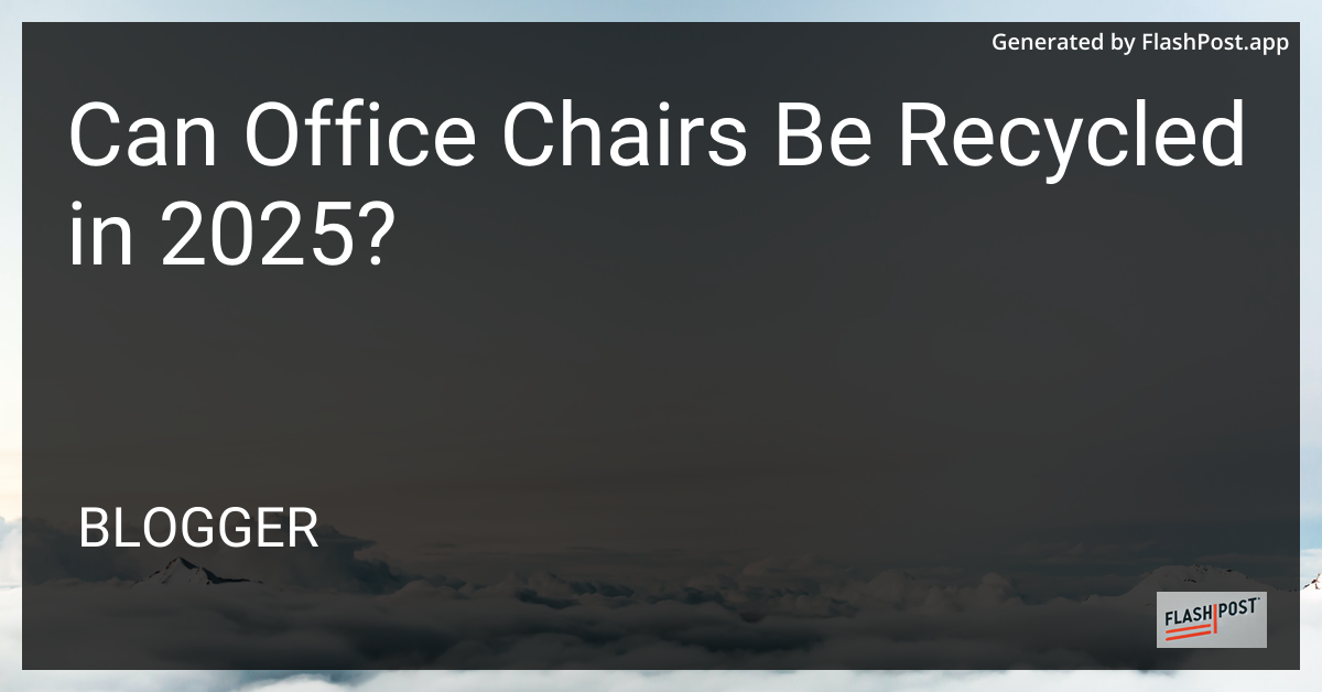 Recycling Office Chairs