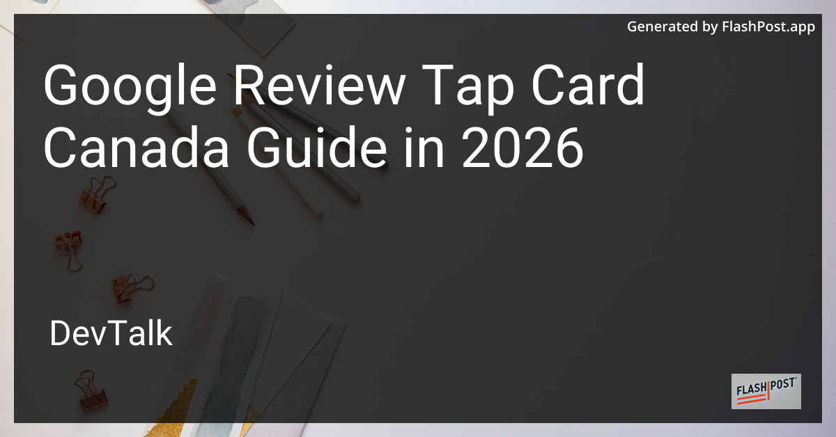 Google Review Tap Card Canada Guide in 2026